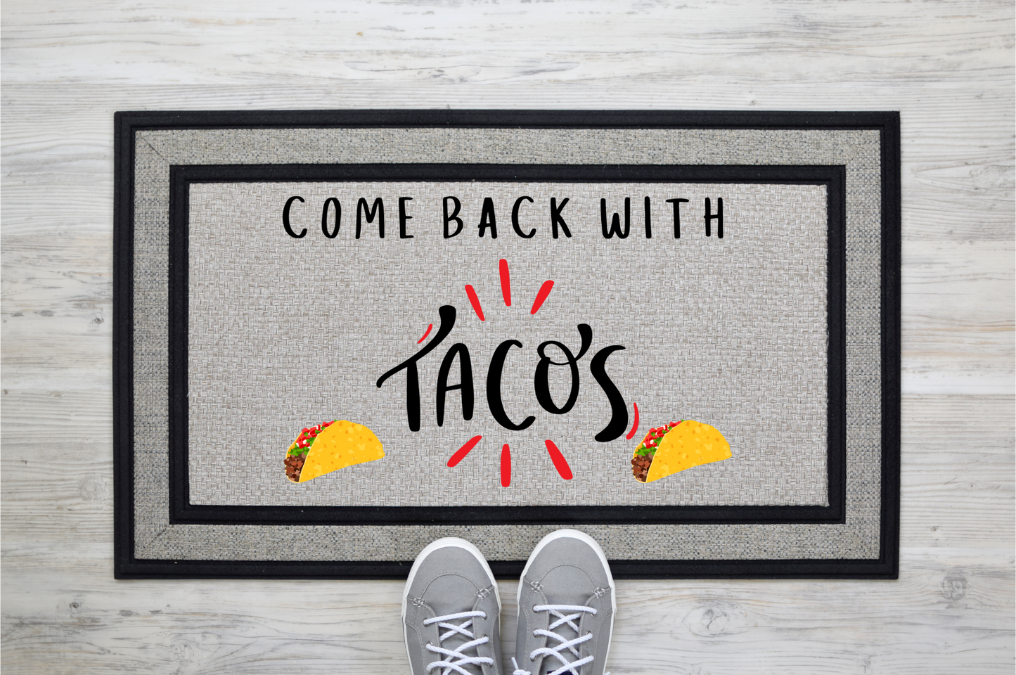 Come Back With Taco Doormat