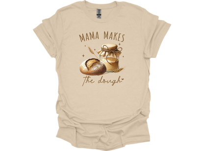 Mama Makes The Dough