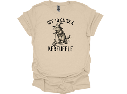 Off To Cause A Kerfuffle