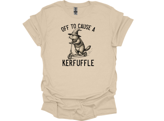 Off To Cause A Kerfuffle
