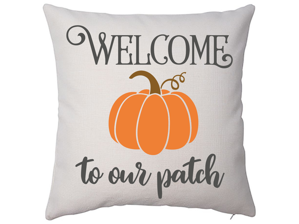 Welcome To Our Patch Pillow